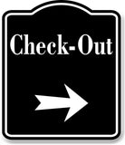 Check-Out Right Arrow BLACK Aluminum Composite Sign