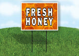 FRESH HONEY WITH HONEY BACKGROUND Plastic Yard Sign ROAD SIGN with Stand