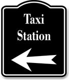 Taxi Station Left Arrow BLACK Aluminum Composite Sign