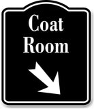 Coat Room 45 Degree Down Right Arrow BLACK Aluminum Composite Sign