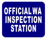 WA OFFICIAL INSPECTION STATION Aluminum Composite Sign