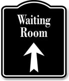 Waiting Room Up Arrow BLACK Aluminum Composite Sign