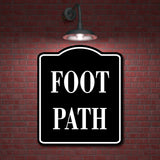Foot Path BLACK Aluminum Composite Sign