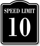 Speed Limit 10 BLACK Aluminum Composite Sign