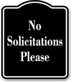 No Solicitations Please BLACK Aluminum Composite Sign