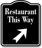 Restaurant This Way 45 Degree Up Right Arrow BLACK Aluminum Composite Sign