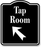 Tap Room Bar 45 Degree Up Left Arrow BLACK Aluminum Composite Sign