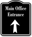 Main Office Entrance Up Arrow BLACK Aluminum Composite Sign