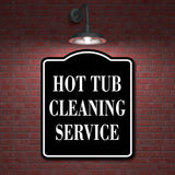 Hot Tub Cleaning Service BLACK Aluminum Composite Sign