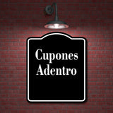 Cupones Adentro Spanish firmar BLACK Aluminum Composite Sign