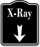 X-Ray Room Down Arrow BLACK Aluminum Composite Sign