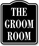 The Groom Room BLACK Aluminum Composite Sign