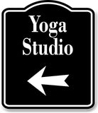 Yoga Studio Left Arrow BLACK Aluminum Composite Sign