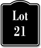 Lot 21 Building Site BLACK Aluminum Composite Sign