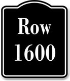 Row 1600 Aisle BLACK Aluminum Composite Sign