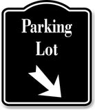 Parking Lot 45 degree Down Right Arrow BLACK Aluminum Composite Sign