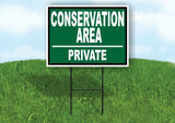 PRIVATE CONSERVATION AREA GREEN Yard Sign with Stand LAWN SIGN