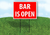 BAR IS OPEN RED Plastic Yard Sign ROAD SIGN with Stand