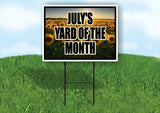 JULYS YARD OF THE MONTH Yard Sign Road with Stand LAWN SIGN