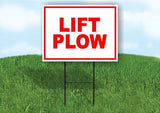 LIFT PLOW RED 18 in x 24 in Yard Sign Road Sign with Stand