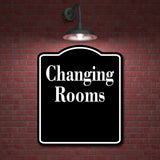 Changing Rooms BLACK Aluminum Composite Sign