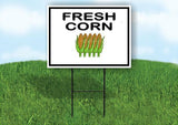 FRESH CORN Yard Sign Road with Stand LAWN SIGN