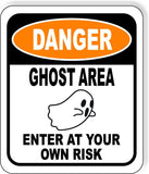DANGER GHOST AREA ENTER AT YOUR OWN RISK ORANGE Metal Aluminum Composite Sign