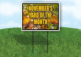 NOVEMBERS YARD OF THE MONTH Yard Sign Road with Stand LAWN SIGN