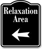 Relaxation Area Left Arrow BLACK Aluminum Composite Sign