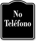 No Tel fono Spanish Muestra al aire libre firmar BLACK Aluminum Composite Sign