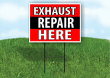 EXHAUST REPAIR HERE BLACK STRIPE Plastic Yard Sign ROAD SIGN with Stand