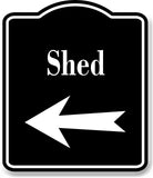 Shed Left Arrow BLACK Aluminum Composite Sign