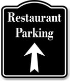 Restaurant Parking Up Arrow BLACK Aluminum Composite Sign