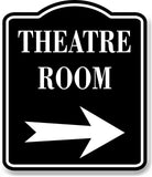 Theatre Room Right Arrow BLACK Aluminum Composite Sign