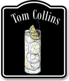 Tom Collins Cocktail Bar Sign BLACK Aluminum Composite Sign