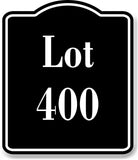 Lot 400 Building Site BLACK Aluminum Composite Sign