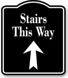 Stairs Up Arrow BLACK Aluminum Composite Sign