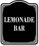 Lemonade Bar BLACK Aluminum Composite Sign