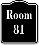 Room 81 Number Building BLACK Aluminum Composite Sign