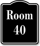 Room 40 Number Building BLACK Aluminum Composite Sign