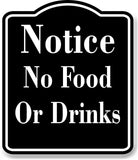 Notice No Food Or Drinks Pool Swimming BLACK Aluminum Composite Sign