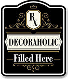 Decoraholic_RX_Filled_Here_BLACK Aluminum Composite Sign