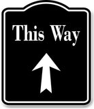 This Way Up Arrow BLACK Aluminum Composite Sign