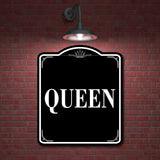 Queen BLACK Aluminum Composite Sign