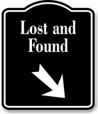 Lost and Found 45 Degree Down Right Arrow BLACK Aluminum Composite Sign