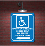 Handicap Entrance Only Aluminum Composite Sign