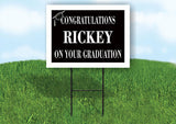 RICKEY CONGRATULATIONS GRADUATION 18 in x 24 in Yard Sign Road Sign with Stand