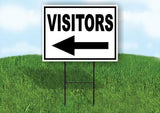 VISITORS LEFT arrow BLACK Yard Sign Road with Stand LAWN SIGN Single sided