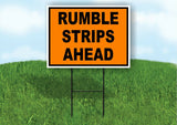 Rumble Strips Ahead Construction ORANGE Yard Sign Road with Stand LAWN SIGN