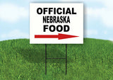 NEBRASKA OFFICIAL FOOD RIGHT ARROW Yard Sign w Stand LAWN SIGN Single